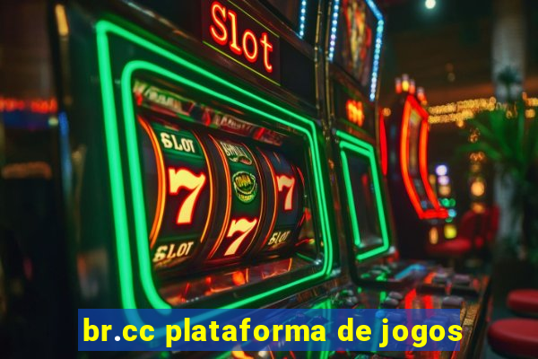 br.cc plataforma de jogos